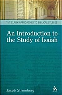 An Introduction to the Study of Isaiah (Paperback)