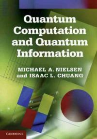 Quantum Computation and Quantum Information : 10th Anniversary Edition (Hardcover)