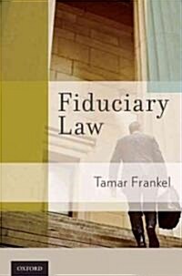 Fiduciary Law (Hardcover)