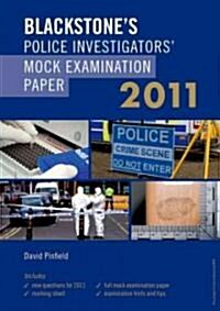 Blackstones Police Investigators Mock Examination Paper 2011 (Paperback, 7, Revised)