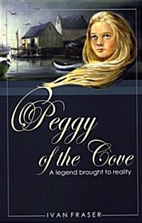 Peggy of the Cove a Legend (Paperback)