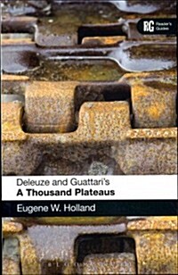 Deleuze and Guattaris a Thousand Plateaus: A Readers Guide (Paperback, New)