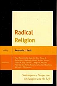 Radical Religion: Contemporary Perspectives on Religion and the Left (Paperback)