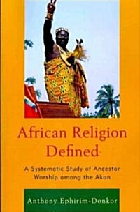 African Religion Defined (Paperback)