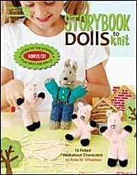 Storybook Dolls to Knit [With CD (Audio)] (Paperback)