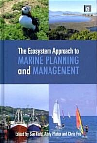 The Ecosystem Approach to Marine Planning and Management (Hardcover)