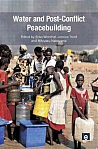 Water and Post-Conflict Peacebuilding (Paperback)