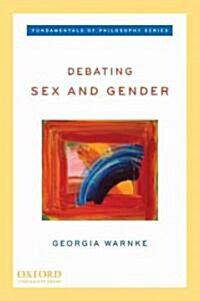 Debating Sex and Gender (Paperback)
