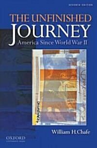 The Unfinished Journey : America Since World War II (Paperback, 7 Revised edition)