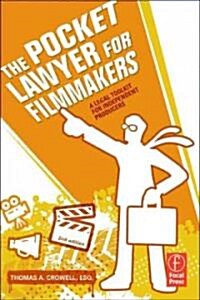 The Pocket Lawyer for Filmmakers : A Legal Toolkit for Independent Producers (Paperback, 2 ed)