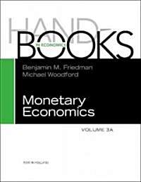 Handbook of Monetary Economics 3a: Volume 3a (Hardcover)