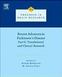 Recent Advances in Parkinsons Disease : Part II: Translational and Clinical Research (Hardcover)