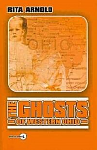 The Ghosts of Western Ohio (Paperback)