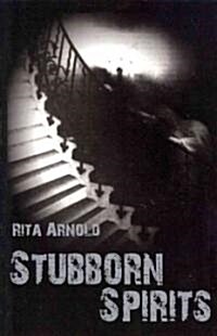 Stubborn Spirits (Paperback)