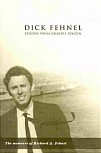 Dick Fehnel: Lessons from Gravers School (Paperback)
