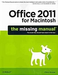 Office 2011 for Macintosh: The Missing Manual (Paperback)
