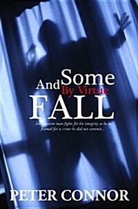 And Some by Virtue Fall (Paperback)