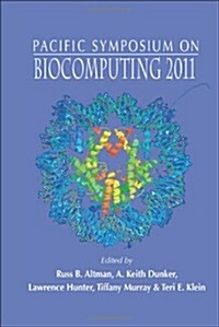 Biocomputing 2011 - Proceedings of the Pacific Symposium (Hardcover)