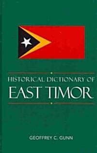 Historical Dictionary of East Timor (Hardcover)