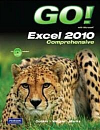 Go! with Microsoft Excel 2010, Comprehensive [With CDROM] (Spiral)