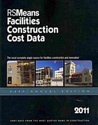 RSMeans Facilities Construction Cost Data (Paperback, 26th, 2011)