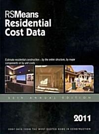 RSMeans Residential Cost Data 2011 (Paperback, 30th, Annual)