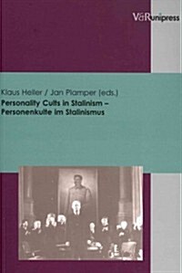 Personality Cults in Stalinism - Personenkulte Im Stalinismus (Paperback, Aufl)