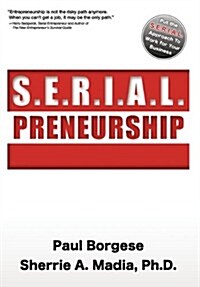 S.e.r.i.a.l.preneurship (Hardcover)