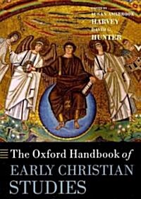 The Oxford Handbook of Early Christian Studies (Paperback)