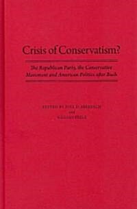 Crisis of Conservatism? (Hardcover)