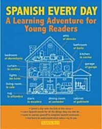 Spanish Every Day with Audio CDs: A Learning Adventure for Young Readers (Paperback, 2, Revised)