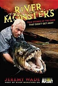 River Monsters (Hardcover)