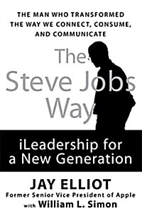 The Steve Jobs Way: Ileadership for a New Generation (Hardcover)