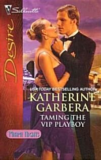 Taming the VIP Playboy (Paperback)