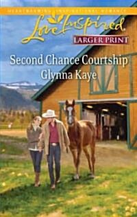 Second Chance Courtship (Paperback, LGR)