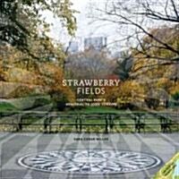 Strawberry Fields: Central Parks Memorial to John Lennon (Hardcover)