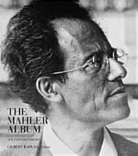 The Mahler Album: New, Expanded Edition (Hardcover, 2nd, New Expanded)