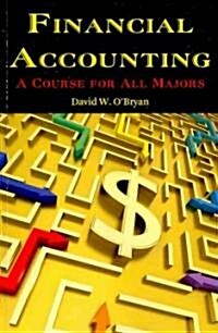 Financial Accounting a Course for All Majors (PB) (Paperback)