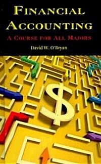 Financial Accounting a Course for All Majors (Hc) (Hardcover, New)