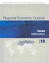 Regional Economic Outlook: Europe: October 2010 (Paperback)