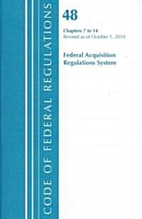 Code of Federal Regulations Title 48 Federal Acquisition Regulations System (Paperback)