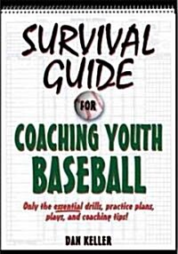 Survival Guide for Coaching Youth Baseball (Paperback)