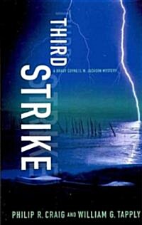 Third Strike: A Brady Coyne/J. W. Jackson Mystery (Paperback)