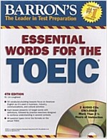 Barron's Essential Words for the TOEIC [With 2 CDs] (Paperback, 4th)