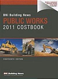 Bni Building News Public Works Costbook 2011 (Paperback)