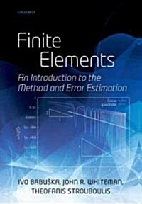 Finite Elements : An Introduction to the Method and Error Estimation (Hardcover)