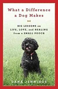 What a Difference a Dog Makes (Hardcover, Large Print)