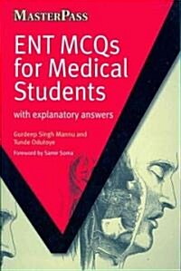ENT MCQs for Medical Students : with Explanatory Answers (Paperback, 1 New ed)