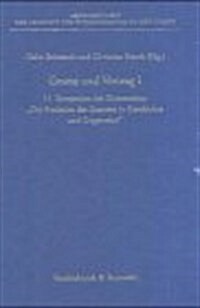 Gesetz Und Vertrag I: 11. Symposium Der Kommission Die Funktion Des Gesetzes in Geschichte Und Gegenwart Am 10. Und 11. Mai 2002 (Hardcover)