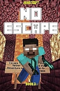 Minecraft: No Escape! (Paperback)